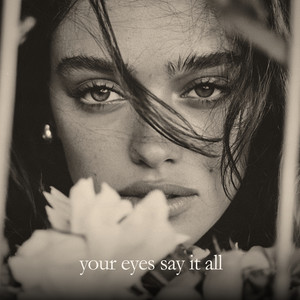 Your Eyes Say It All by Aria Flux