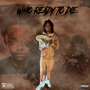 Who ready to die? by bzzadoya