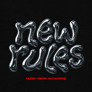 New Rules by Kazden, OnEdge, Rae Valentine