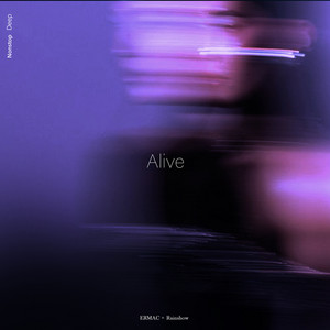 Alive by ERMAC, Rainshow