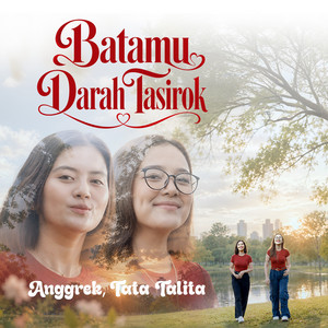 Batamu Darah Tasirok by Anggrek, Tata Talita