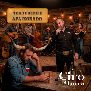Ciro Di Lucca - Todo Corno É Apaixonado