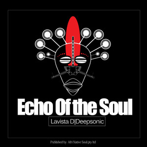 Echo of the soul