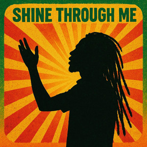 Shine Trough Me