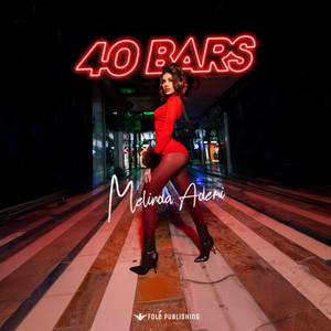 40 BARS by Melinda Ademi