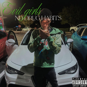 Evil Girls nd Drug Habits by DND Ki'