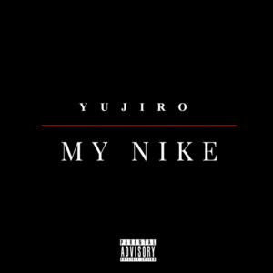 MY NIKE by Yujiro