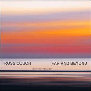 Far And Beyond - Radio Edit by Ross Couch