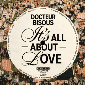 Its All About Love by Docteur Bisous