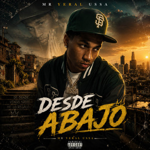Desde Abajo by mr yeral ussa