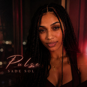 Pulse by Sade Sol