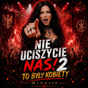 Nie uciszycie Nas! 2 - To były kobiety by MrAuren