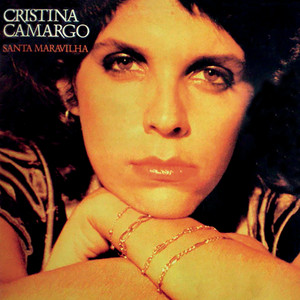 Santa Maravilha - Album by Cristina Camargo | Spotify