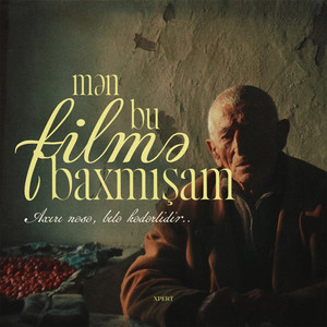 MƏN BU FİLMƏ BAXMIŞAM