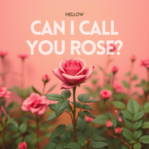 Can I Call You Rose? - Slowed + Muffled + Reverb