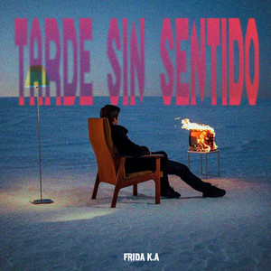 Tarde Sin Sentido by Frida K.A