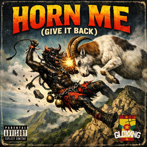 Horn Me (Give it Back) [Grenada Soca] by Glokxng