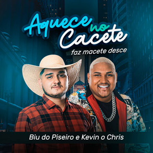 Biu do Piseiro & MC Kevin O Chris - Aquece no Cacete Faz Macete Desce