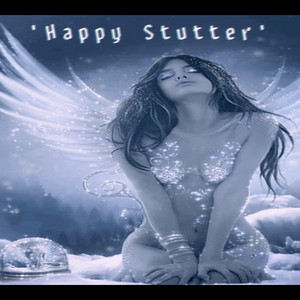 Happy Stutter by Suave Lee