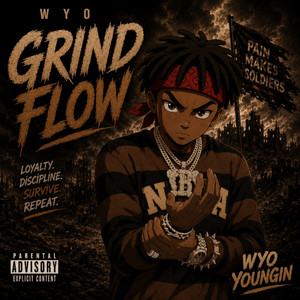 Grind Flow by Wyo Youngin
