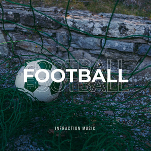 Infraction Music - Football