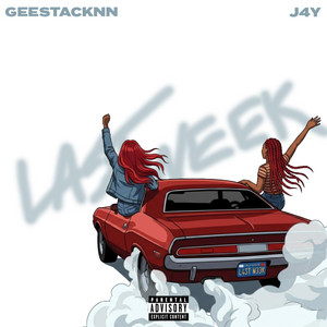 Last Week by 712J4Y, Geestacknn