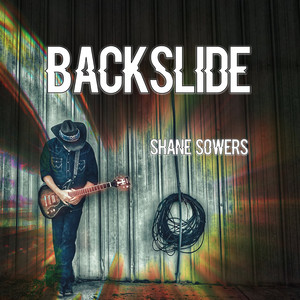 Backslide by Shane Sowers