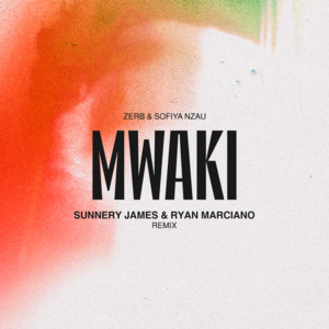 Mwaki - Sunnery James & Ryan Marciano Remix cover art