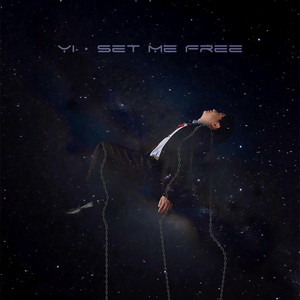 Set Me Free by YI
