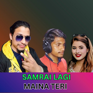 SAMRAI LAGI MAINA TERI (feat. NAVAKUL PARKI)