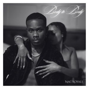 Body to Body by Mac Royals
