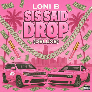Sis Said Drop (Deluxe)