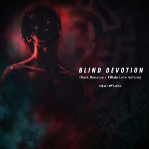 Blind devotion by ShadowMuse
