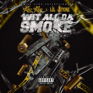 Wit All da Smoke