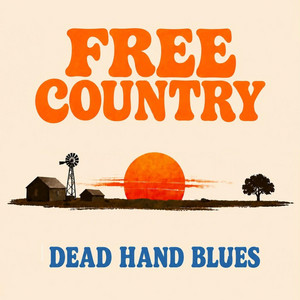Free Country by Dead Hand Blues
