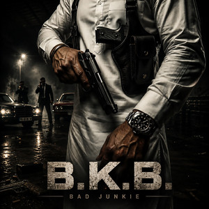 B.K.B. by BAD Junkie