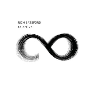to arrive by Rich Batsford