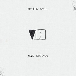 Broken Soul by Man Gordan