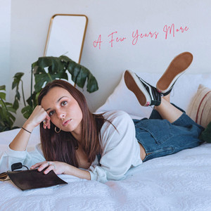 A Few Years More by Lexi Cline