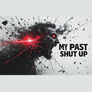 My Past Shut Up by Shiv AI