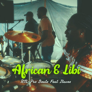 African E Libi by RN-Pro Beatz, Itaves