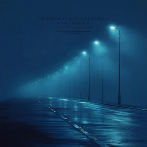 stayalone - the distance feels like forever (sped up)