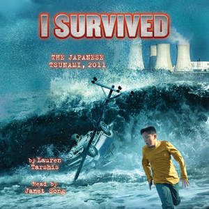 I Survived the Japanese Tsunami, 2011 - I Survived 8 (Unabridged)