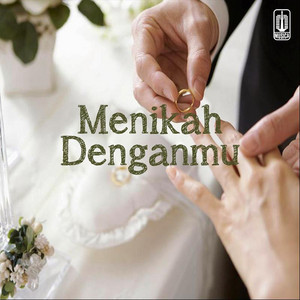 Menikah Denganmu