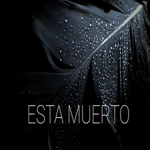 Esta Muerto by Rima, Temperamento, Brujo, D Voiz
