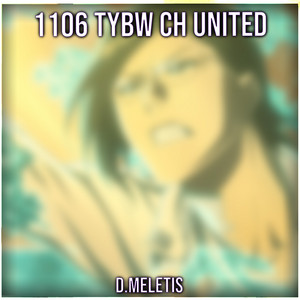 1106 TYBW CH United - Yhwach Vs Ishida (From 'Bleach TYBW') - Vocal Version by D.Meletis