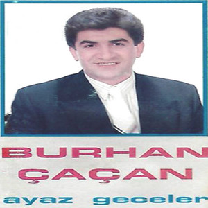 Burhan Çaçan - Ayaz Geceler
