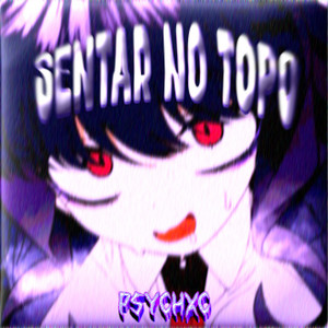 Sentar No Topo (Slowed)