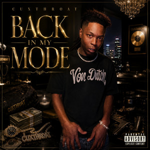 Back In My Mode by CUXTHROAT