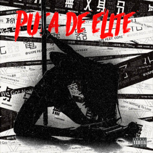 Bevenuto - Puta de Elite (feat. Vittinho & Marcellinho)